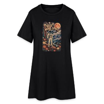 I Need More Space - Women’s T-Shirt Dress - black - Front