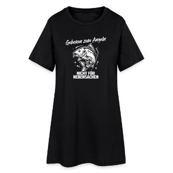 Geboren zum Angeln – Nicht für Nebensachen - Frauen T-Shirt-Kleid - Schwarz - Vorne