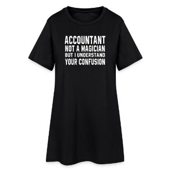 comptable, pas magicien, mais je comprends que tu - Robe T-shirt Femme - noir - Devant