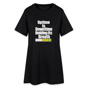 Funny Sysadmin Uptime Joke, IT Guy Server Humor - Women’s T-Shirt Dress - black - Front