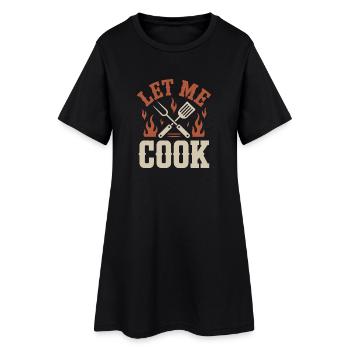 Let Me Cook Cooking Grilling Meme Grill Master Chef - Women’s T-Shirt Dress - black - Front