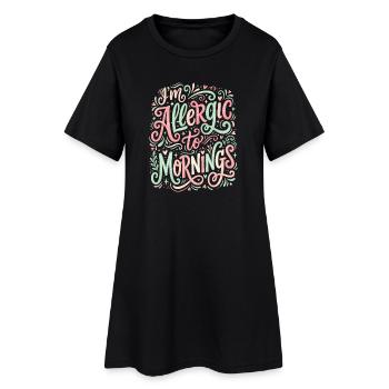 Verspielt Ich Bin gegen Morgende Allergisch - Frauen T-Shirt-Kleid - Schwarz - Vorne