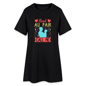 Nourrice Besoin d’une Nounou Appelez-moi Nounou - Robe T-shirt Femme - noir - Devant