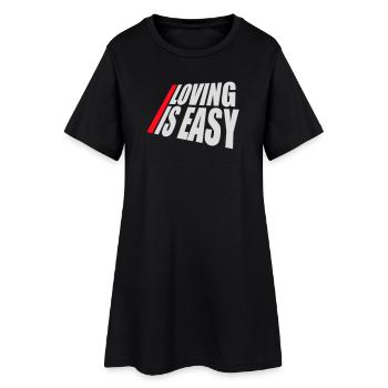 Loving Is Easy Inspirierend Romantisch Spruch Logo - Frauen T-Shirt-Kleid - Schwarz - Vorne