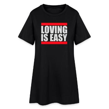 Loving Is Easy Inspirierend Romantisch Spruch Logo - Frauen T-Shirt-Kleid - Schwarz - Vorne