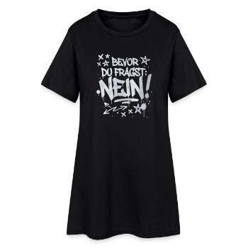 Bevor du fragst Nein witzige Büro Sprüche - Frauen T-Shirt-Kleid - Schwarz - Vorne