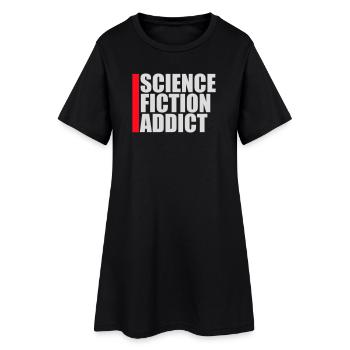 Science Fiction Addict Sci Fi Liebhaber Zitat Text - Frauen T-Shirt-Kleid - Schwarz - Vorne