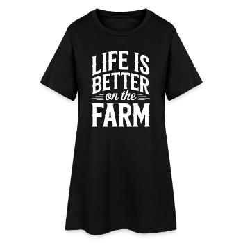 Life Is Better On The Farm - Women’s T-Shirt Dress - black - Front