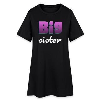 Big Sister lettering for the big sister - Women’s T-Shirt Dress - black - Front