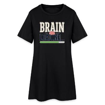 Student Humor – Brain Loading - Women’s T-Shirt Dress - black - Front