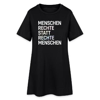 Human rights instead of right-wing people Spruch Demo - Women’s T-Shirt Dress - black - Front
