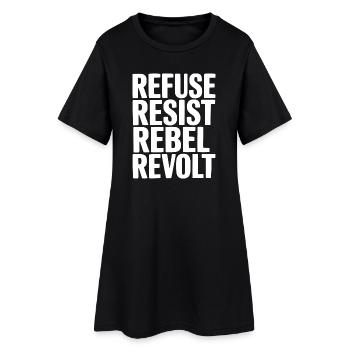 Weigern Widerstand Rebellenaufstand - Frauen T-Shirt-Kleid - Schwarz - Vorne