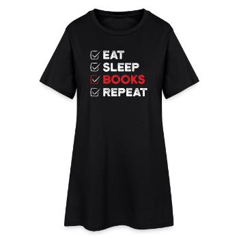 Essen Schlaf Bücher Wiederholen Buchliebhaber-Geschenk - Frauen T-Shirt-Kleid - Schwarz - Vorne
