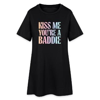 Küss mich du Baddie. - Frauen T-Shirt-Kleid - Schwarz - Vorne