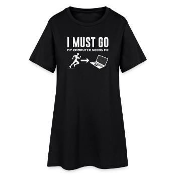 Computer Needs Me Programmierer - Frauen T-Shirt-Kleid - Schwarz - Vorne