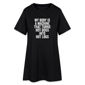 Ich bin eine Maschine, die Hotdogs in heiße Holzsc - Frauen T-Shirt-Kleid - Schwarz - Vorne