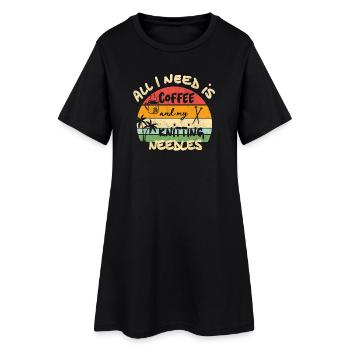 All I need is coffee and my knitting needles - Frauen T-Shirt-Kleid - Schwarz - Vorne
