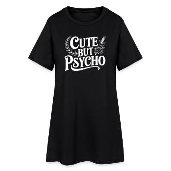 Niedlich, aber psycho - Frauen T-Shirt-Kleid - Schwarz - Vorne