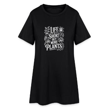 Das Leben ist kurz Kaufe mehr Pflanzen - Frauen T-Shirt-Kleid - Schwarz - Vorne