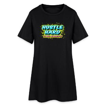 Hustle Hard - It Will Be Worth It - Frauen T-Shirt-Kleid - Schwarz - Vorne