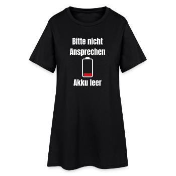 Akku Leer – Bitte Nicht Ansprechen - Frauen T-Shirt-Kleid - Schwarz - Vorne