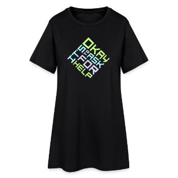 Il est normal de demander de l’aide, d’aide, de questions en disant le logo - Robe T-shirt Femme - noir - Devant
