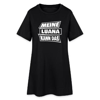 Meine Luana Kann Das Bold-Statement - Frauen T-Shirt-Kleid - Schwarz - Vorne