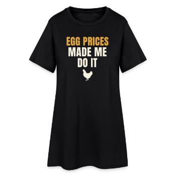 Les prix des œufs m’ont fait le poulet - Robe T-shirt Femme - noir - Devant