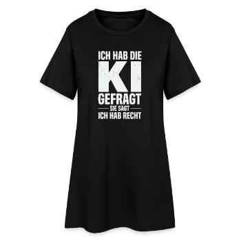 ich hab die ki gefragt sie sagt ich hab recht - Frauen T-Shirt-Kleid - Schwarz - Vorne