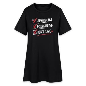 Unproductive Disorganized Don't Care Liste Spaß - Frauen T-Shirt-Kleid - Schwarz - Vorne