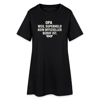 Opa: Weil Superheld kein offizieller Beruf ist - Frauen T-Shirt-Kleid - Schwarz - Vorne