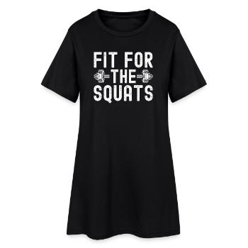 Gym Junkies Fit For The Squats Calisthenics - Frauen T-Shirt-Kleid - Schwarz - Vorne