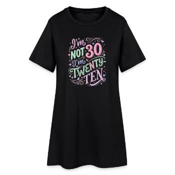 Je n’ai pas 30 ans, j’ai 20 ans dix ans - Robe T-shirt Femme - noir - Devant