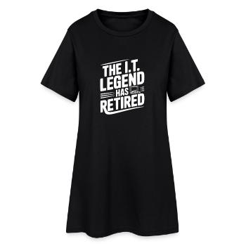 The I.T. Legend Has Retired - Women’s T-Shirt Dress - black - Front