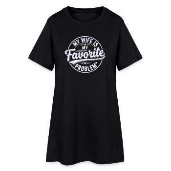 My Wife is My Favorite Problem Shirt Funny Quote - Robe T-shirt Femme - noir - Devant