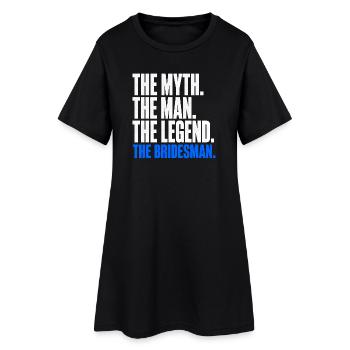 Le Mythe L’Homme La Légende L’Homme d’honneur - Robe T-shirt Femme - noir - Devant