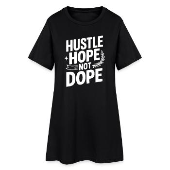 Hustle Hope - Women’s T-Shirt Dress - black - Front