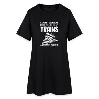 Je ne m’arrête pas toujours pour regarder les trains - Robe T-shirt Femme - noir - Devant