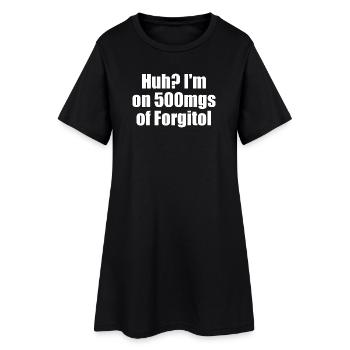 Aïe, je prends 500 mg de Forgitol Teen Forget All - Robe T-shirt Femme - noir - Devant