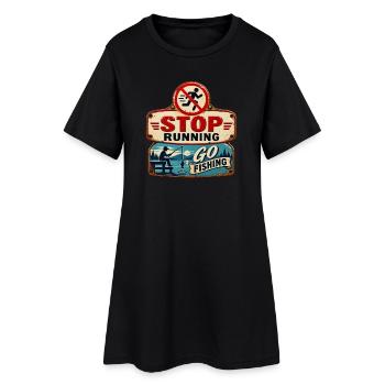 Arrêtez de courir – Allez pêcher. - Robe T-shirt Femme - noir - Devant