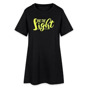 Be The Light Motivierend Positivität Spruch Logo - Frauen T-Shirt-Kleid - Schwarz - Vorne