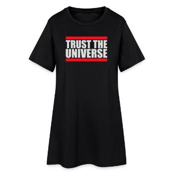 Trust The Universe Spirituell Universum Zitat Logo - Frauen T-Shirt-Kleid - Schwarz - Vorne