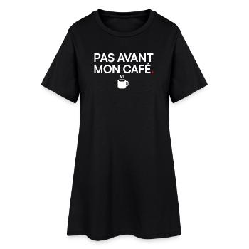 PAS AVANT MON CAFÉ | Humour café - Robe T-shirt Femme - noir - Devant