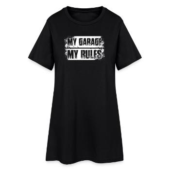 My garage my rules Car lover car guy mechanic - Women’s T-Shirt Dress - black - Front