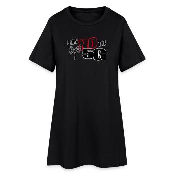 SAY NO TO 5G - claim - Frauen T-Shirt-Kleid - Schwarz - Vorne
