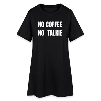 Pas de café, pas de Talkie, T-shirt blanc - Robe T-shirt Femme - noir - Devant