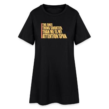 La seule chose plus petite que moi, c’est mon attention - Robe T-shirt Femme - noir - Devant
