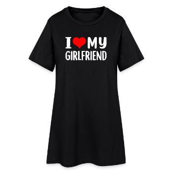I Love My Girlfriend - Women’s T-Shirt Dress - black - Front