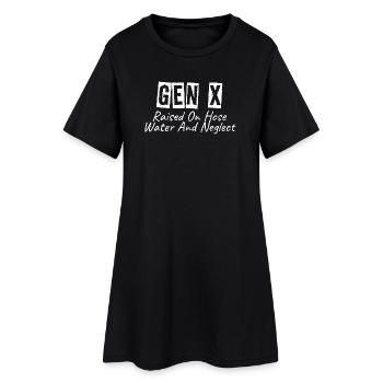 Génération X élevée avec de l’eau au tuyau et négligence - Robe T-shirt Femme - noir - Devant