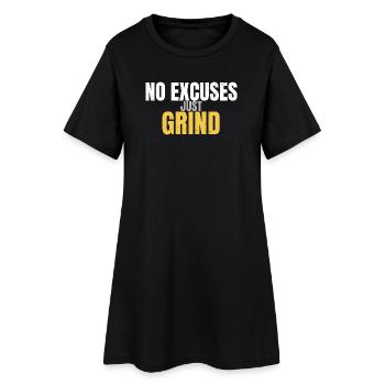 No Excuses Just Grind Motivational Gym - Women’s T-Shirt Dress - black - Front